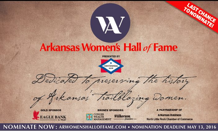 Last chance to nominate Arkansas Women's Hall of Fame! arwomenshalloffame.com